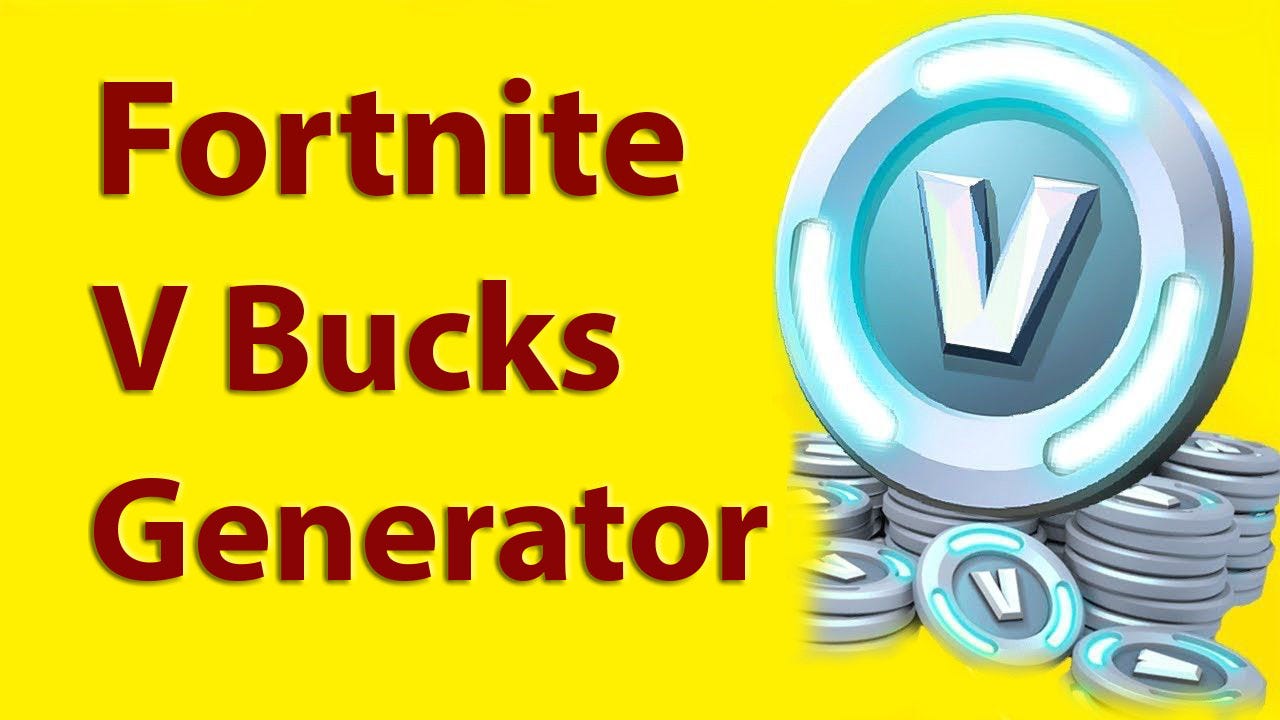 Free V Bucks Generator In Fortnite By Game Pedia Medium Free V Bucks Generator In Fortnite By Game Pedia Medium