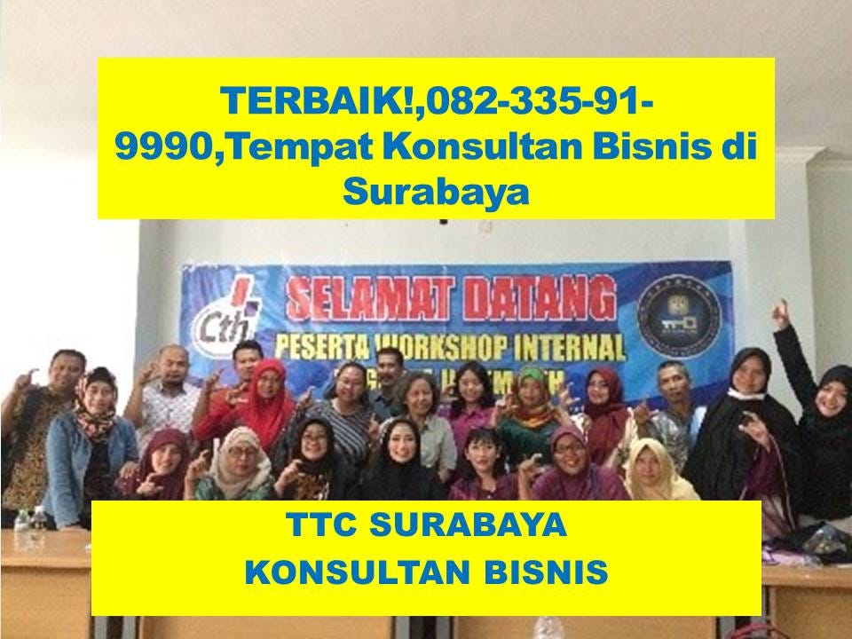 Yang Terbaik 082 335 91 9990 Keuntungan Konsultan Bisnis Di Jember Tarif Konsultan Bisnis Di Sidoarjo By Konsultan Bisnis Medium