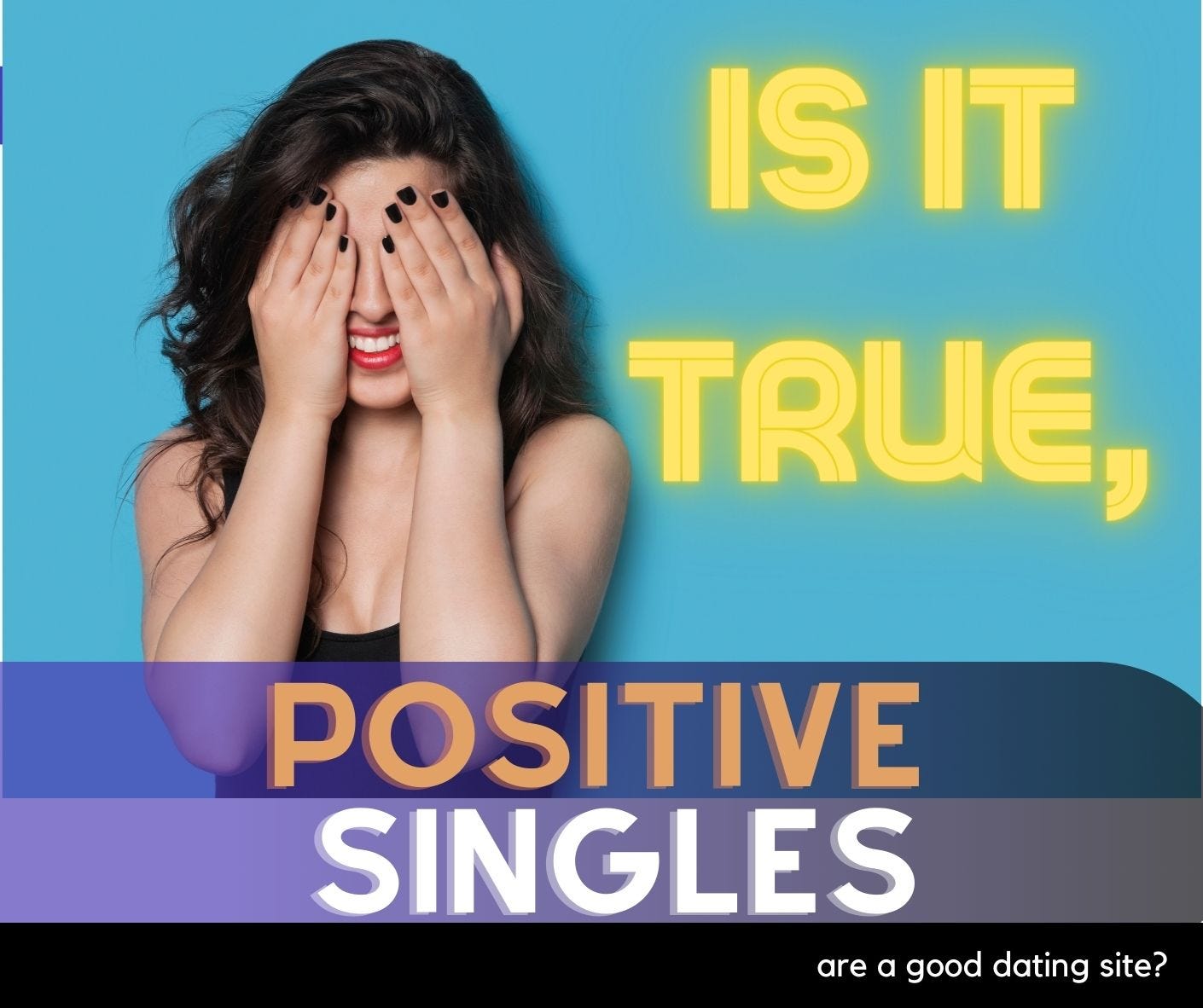 Positive Singles