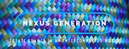 Nexus Generation