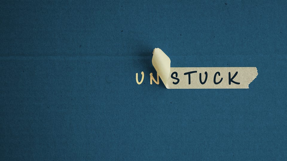 getting unstuck. There are many ideas that are easy to… by Dave It