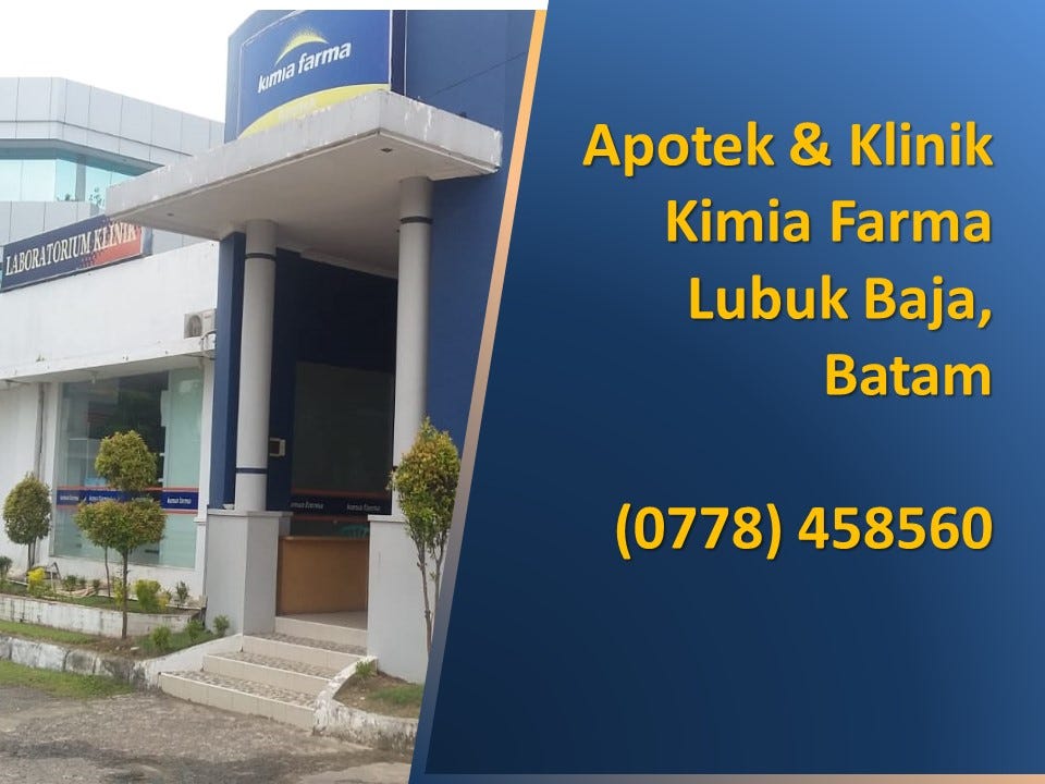 Dokter Kulit Batam 0778 458560 Apotek Kima Farma Lubuk Baja Batam By Kimia Farma Lubuk Baja Medium