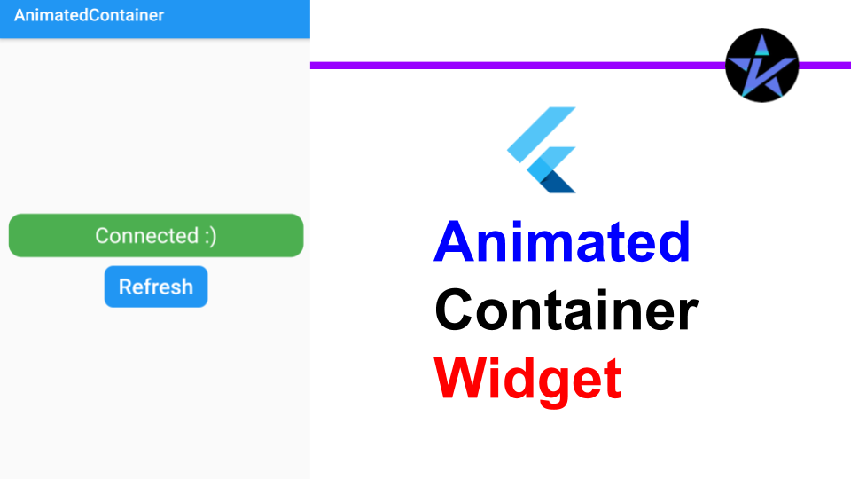 AnimatedContainer — Flutter. AnimatedContainer Widget by Vijay R vijaycreations Medium