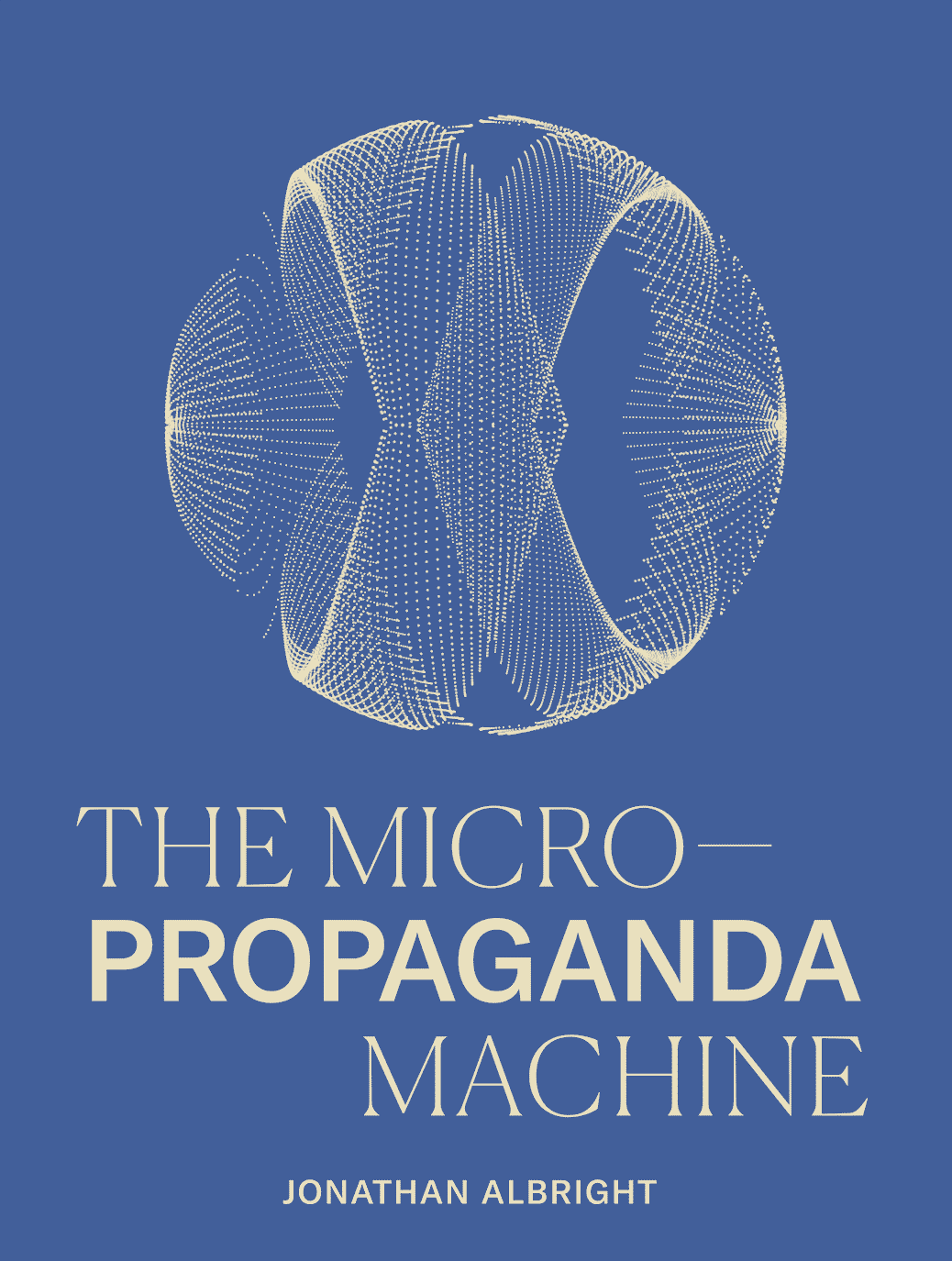 The Micro-Propaganda Machine