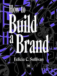 How to Build a Brand