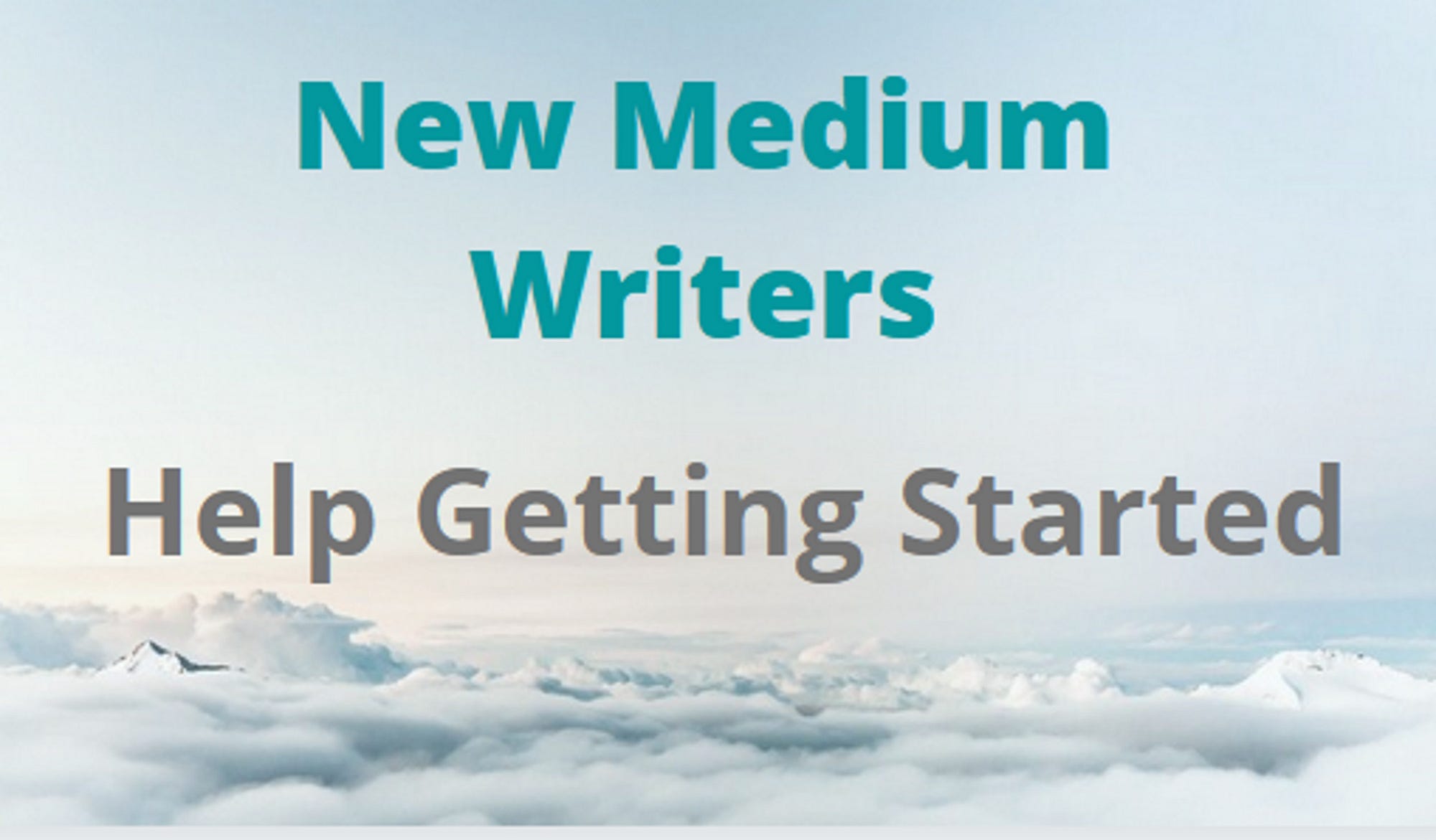 Help new medium writers getting started label
