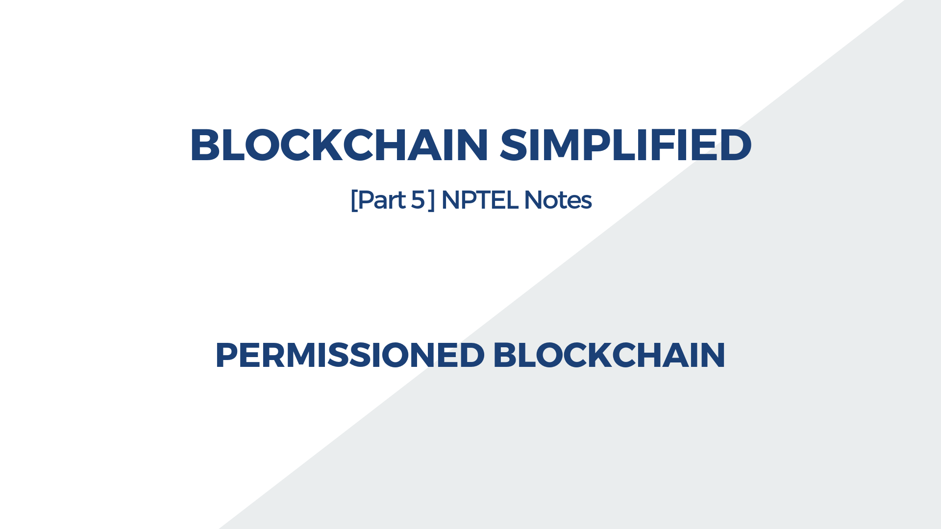 Part 5 Blockchain Simplified Notes Nptel By Divya Goyal Moatfund Medium