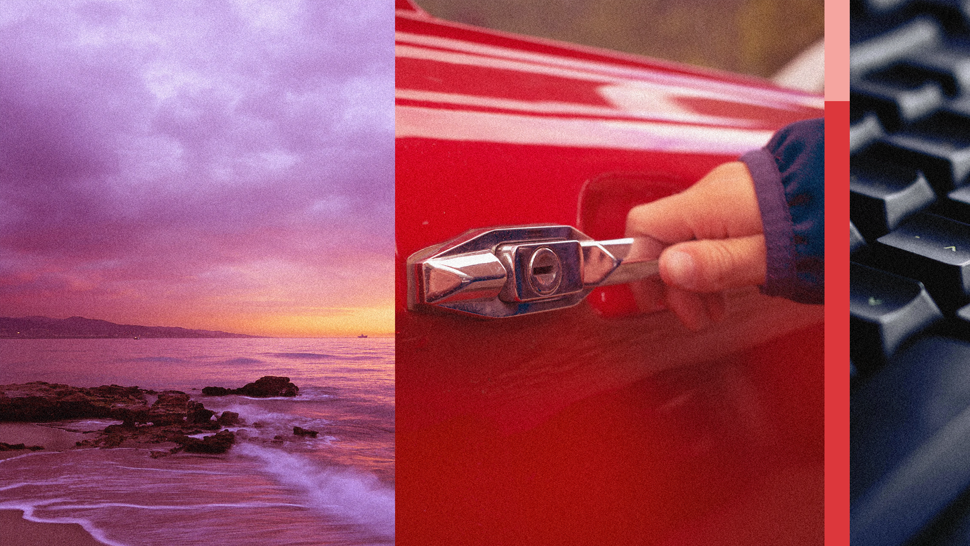 Left: waves crash into rocks on a shore. Center: A hand engages with a. car door handle. Right: keys of a computer keyboard.