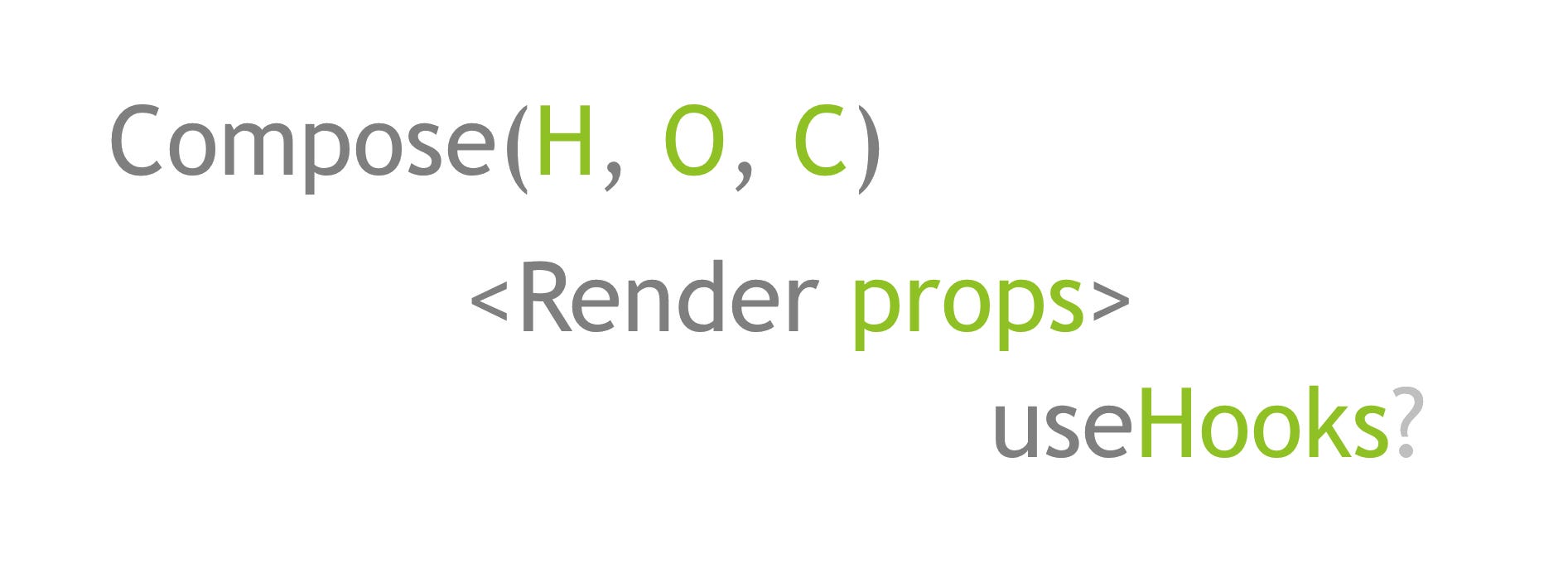 Comparison HOCs vs Render Props vs Hooks by Luke Hall Medium