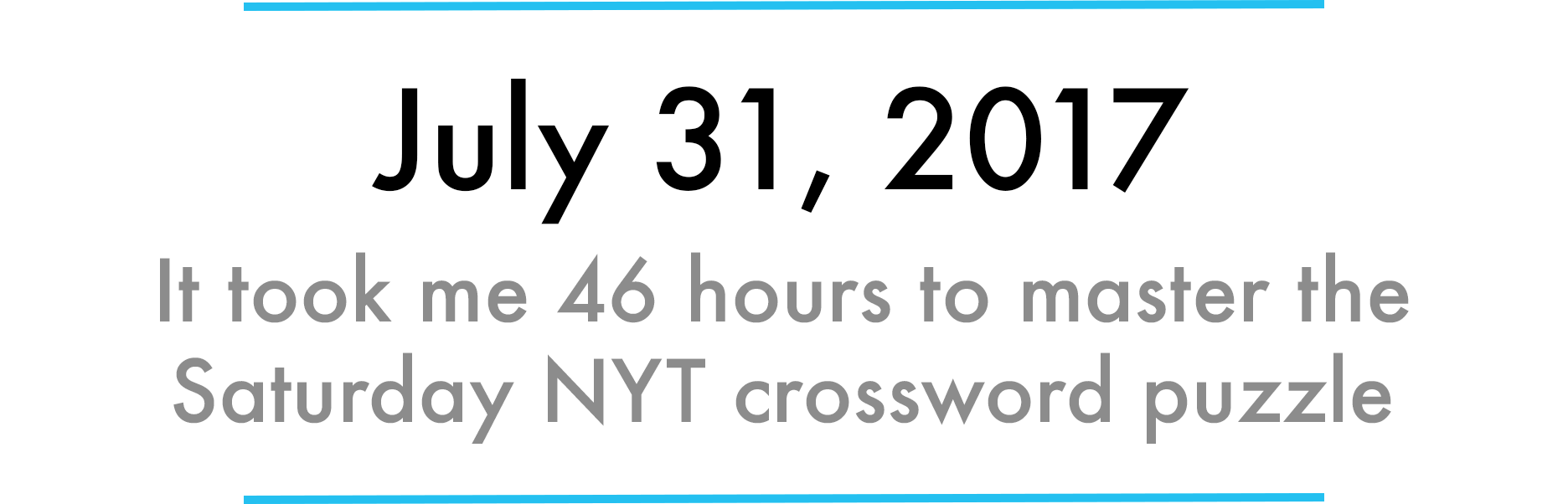 How I Mastered The Saturday Nyt Crossword Puzzle In 31 Days By Max Deutsch Medium