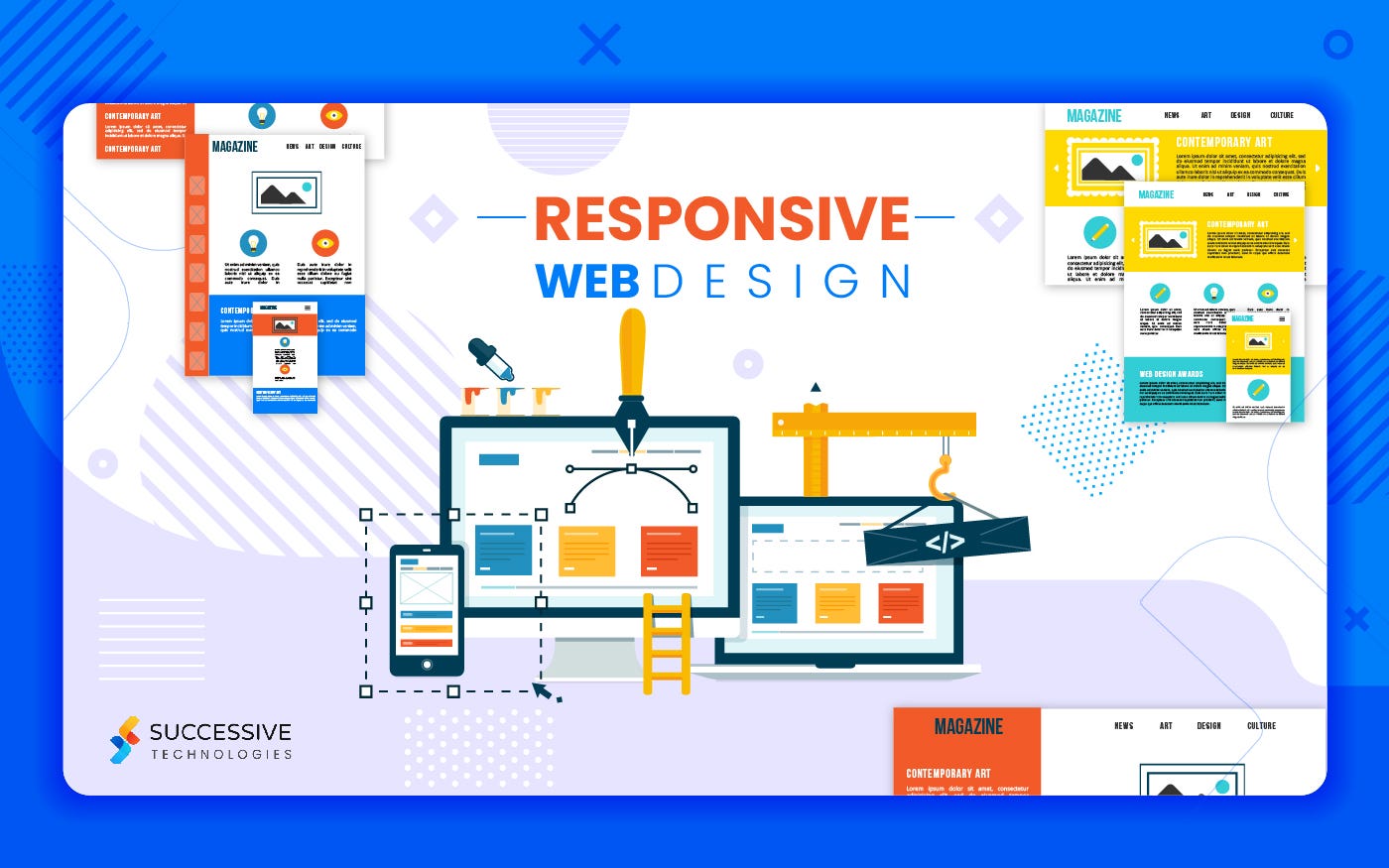 How To Achieve A Responsive Web Design By Successivetech Successivetech Medium