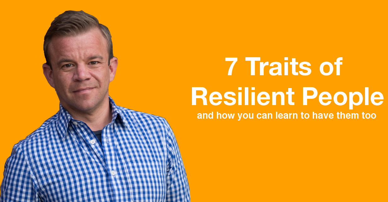 The 7 Traits Of Resilient People Resilience Is Not Innate While There By Mark Black Medium