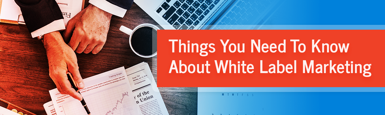 Things You Need To Know About White Label Marketing | by Ilfusion Creative  | Medium