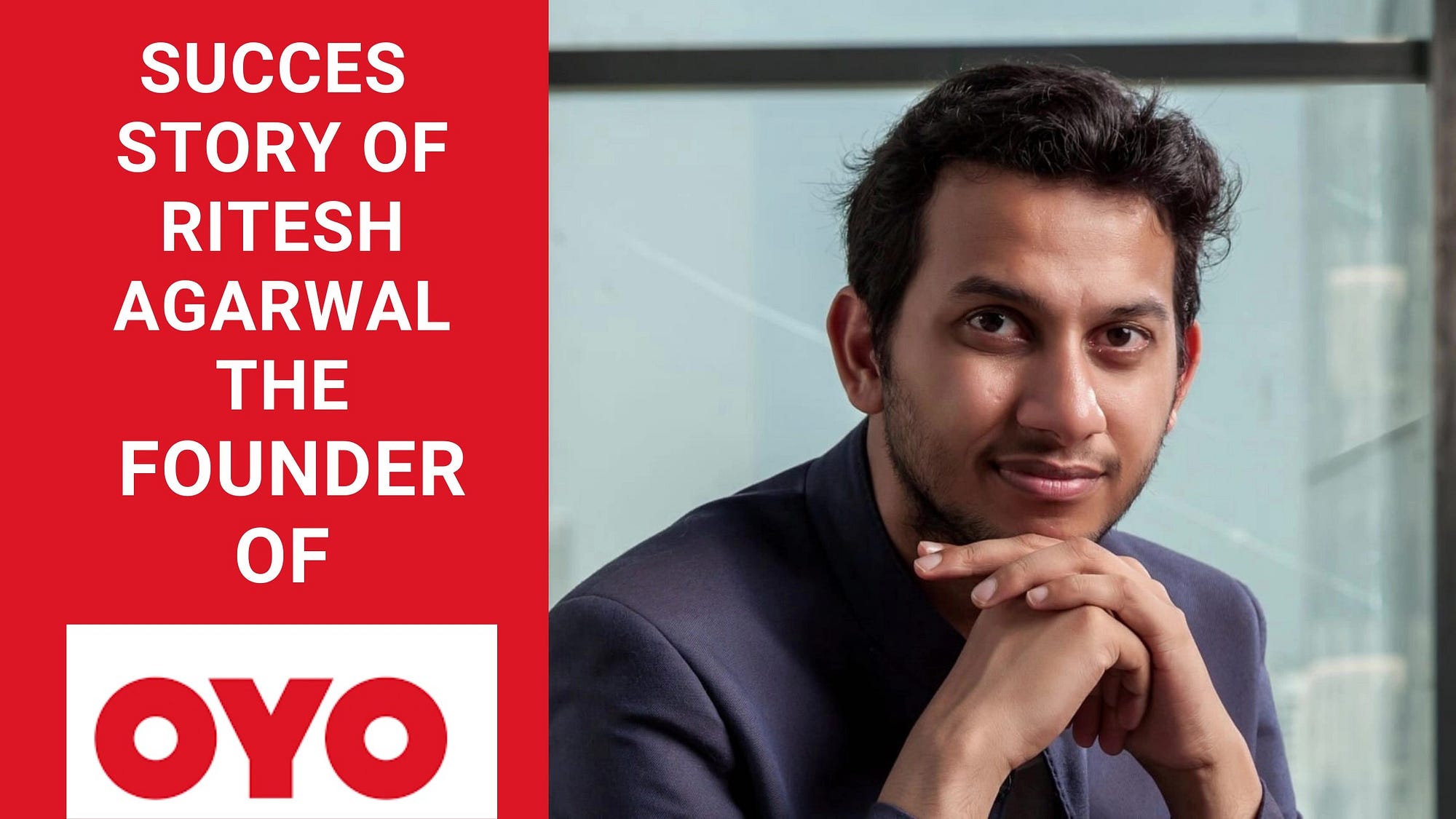 Success Story of 2nd youngest self-made Billionaire Ritesh Agarwal, the ...