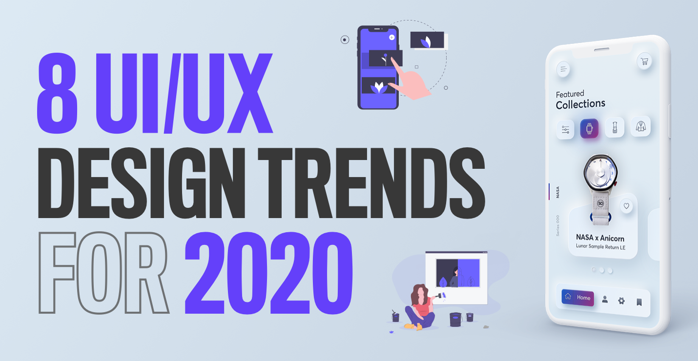 8 Ui Design Trends For The Rapid Growth Of Technology By Dawid Tomczyk Ux Collective