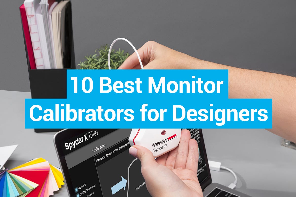 Top 10 Monitor Calibrators for Creatives Ebaqdesign™