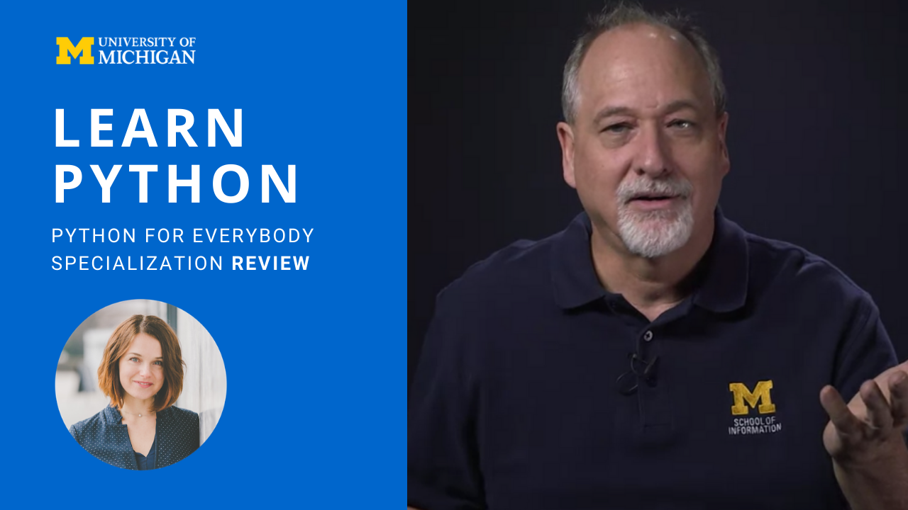 Python For Everybody Specializatoin by Charles Severance from MIT
