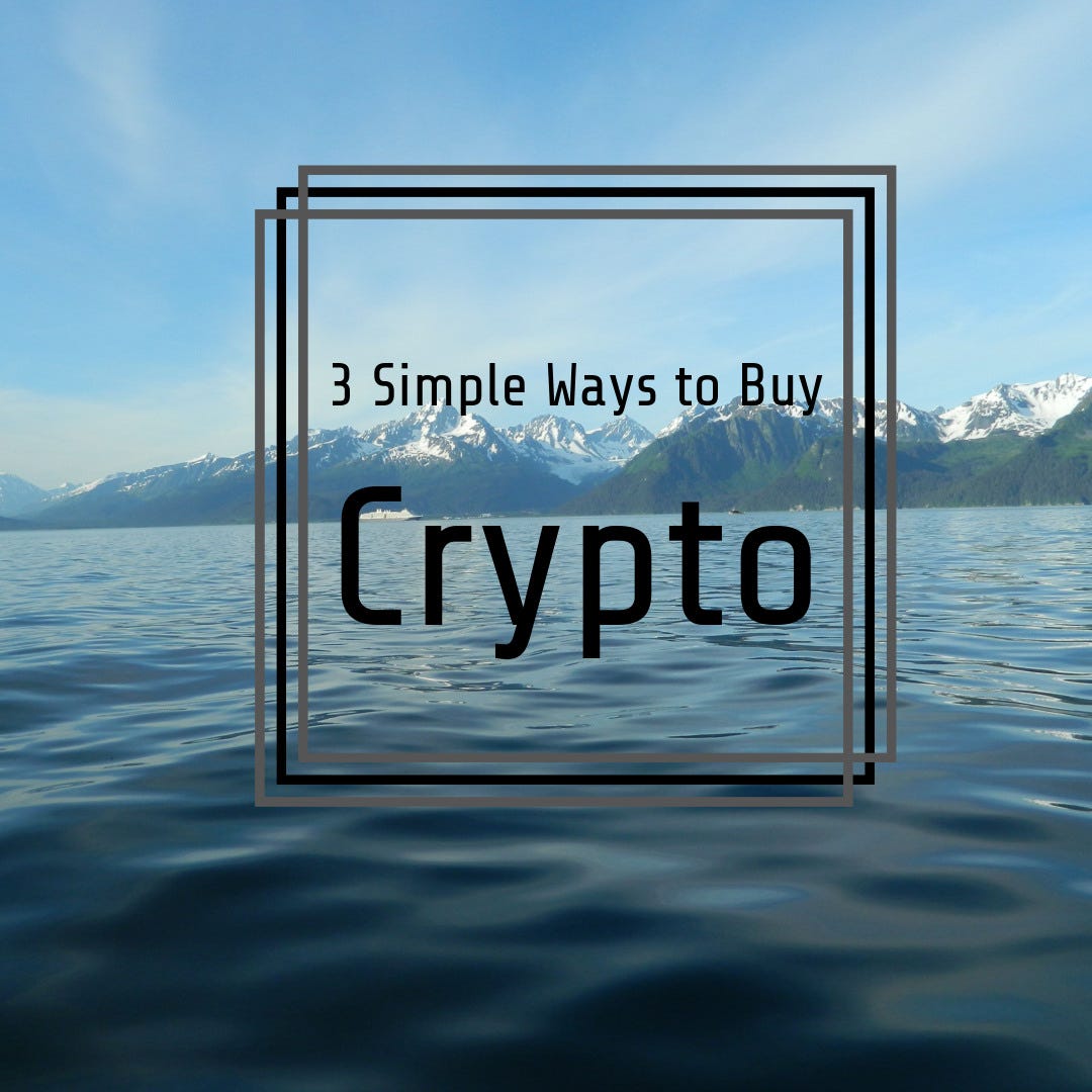 easiest ways to buy crypto