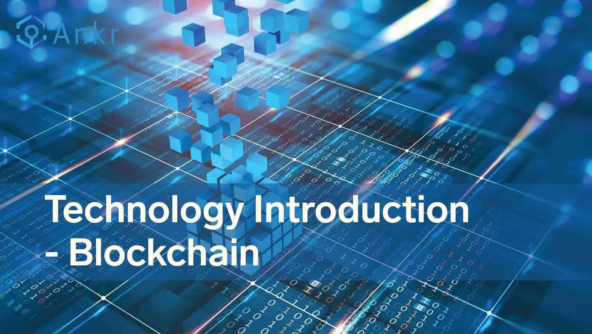 Introduction To Technology Blockchain By Ankr Ankr Medium