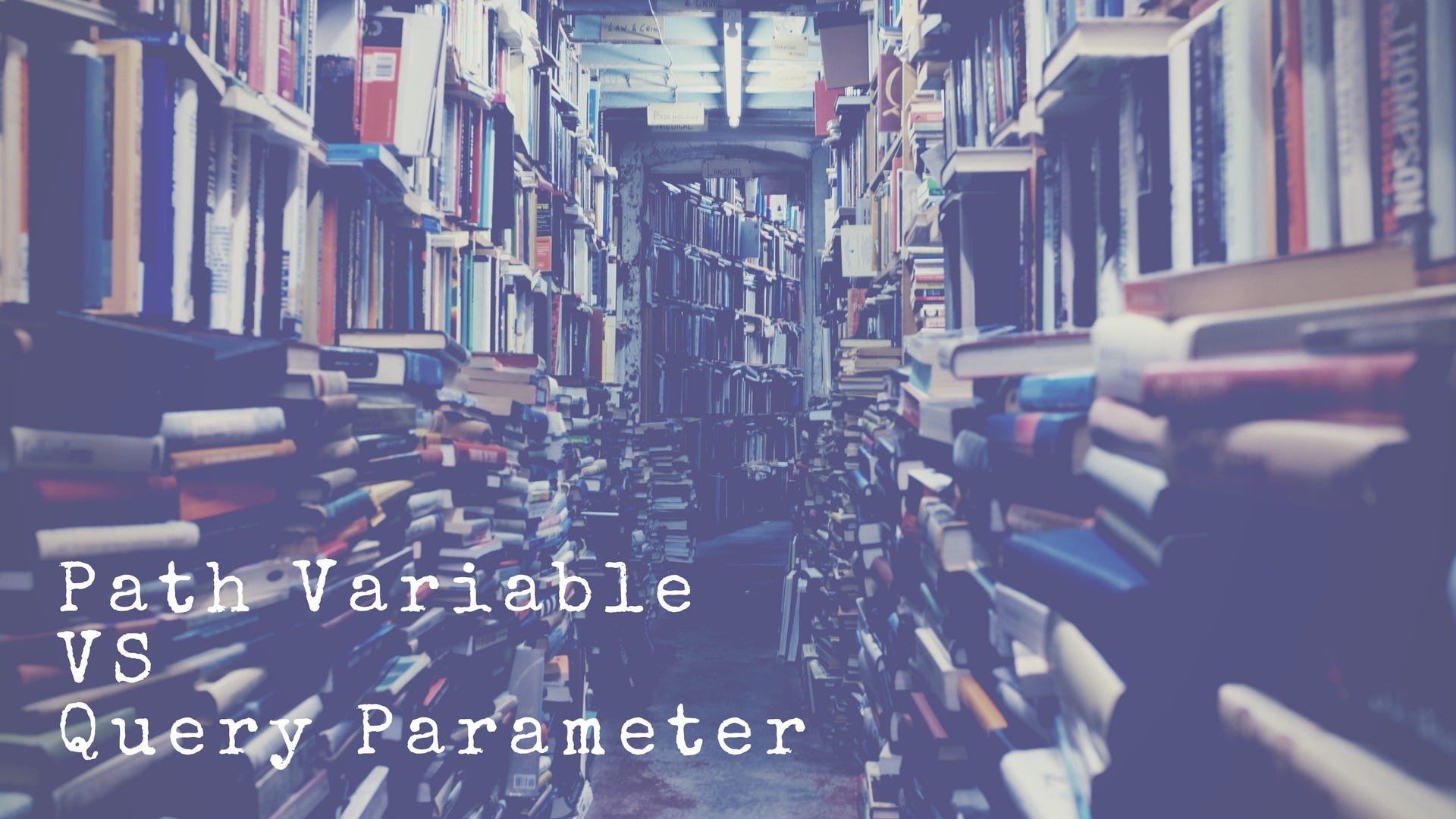 When Should You Use Path Variable And Query Parameter By Fullsour Medium