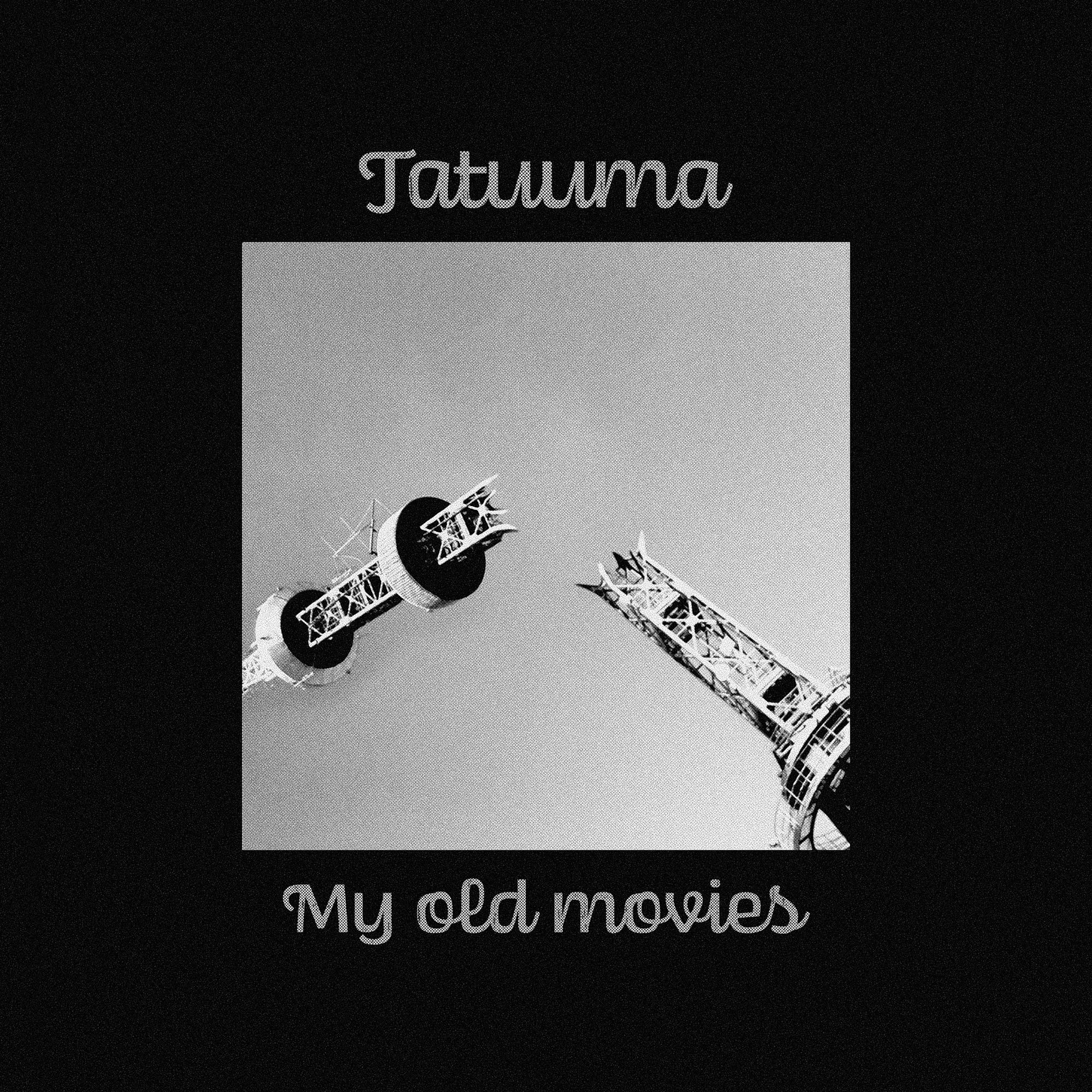 Tatuuma My Old Movies (2020)