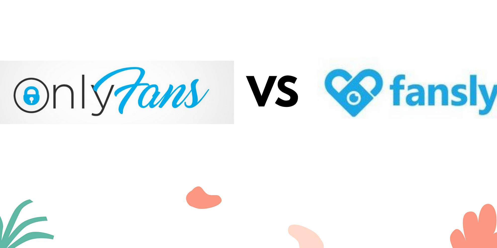 Justforfans vs onlyfans