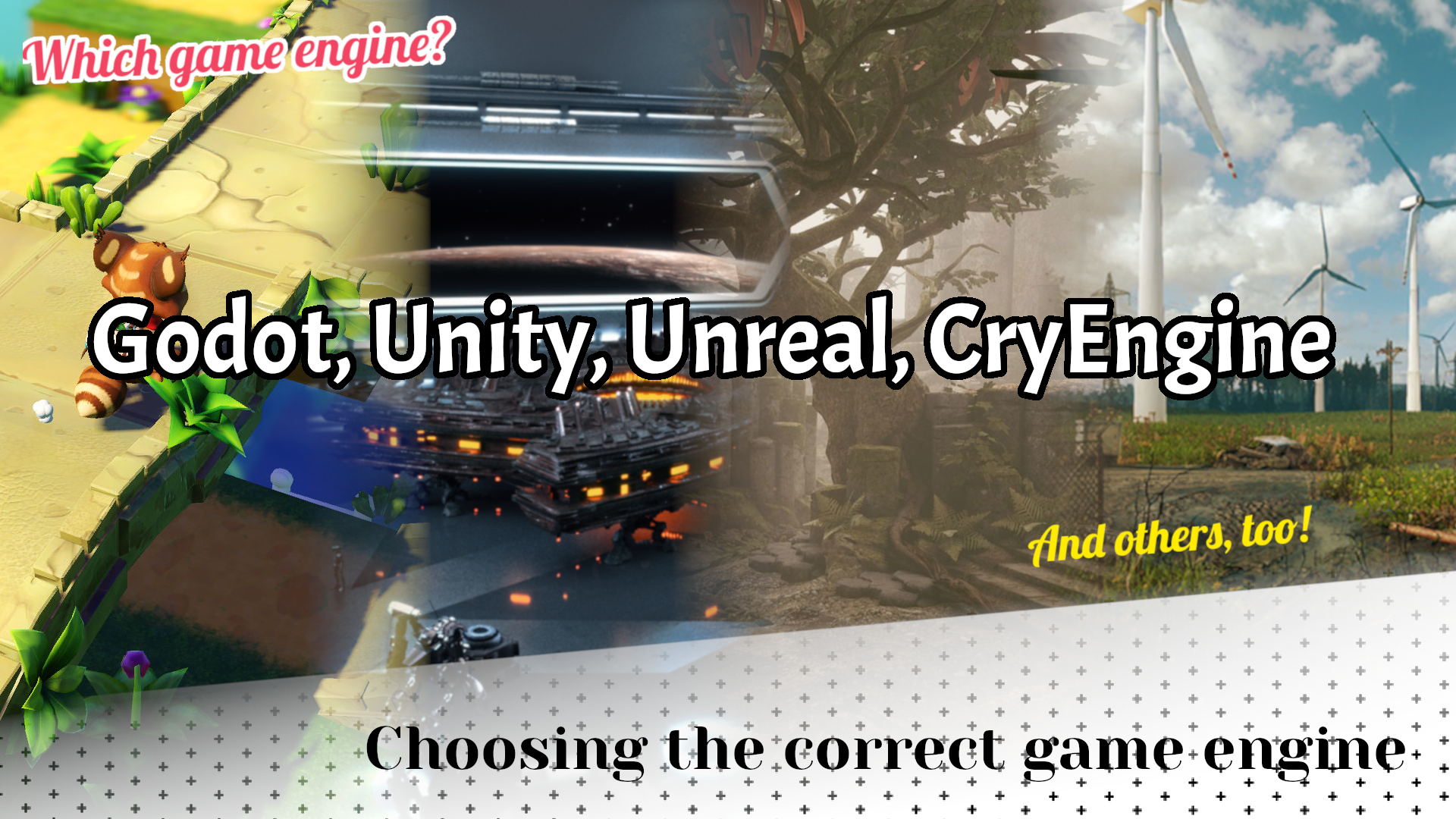 Godot Unity Unreal Engine Cryengine Which Game Engine Should I Choose By Luke I Wilson Medium