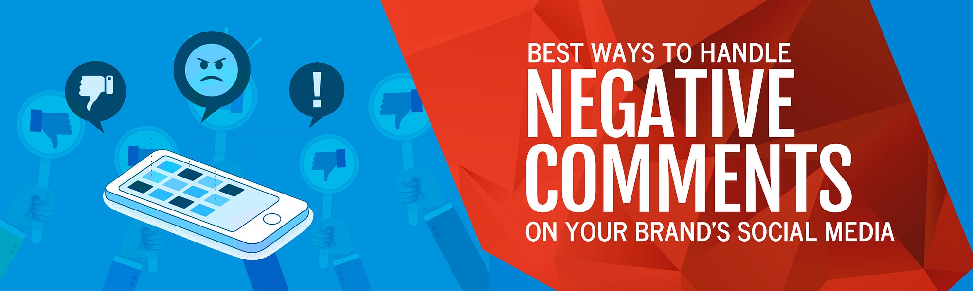 Best Ways to Handle Negative Comments on Your Brand’s Social Media
