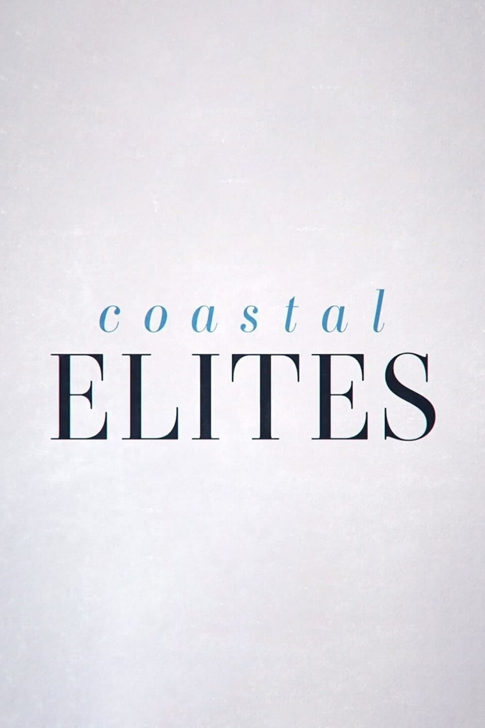 123Movies Putlockers™ — Watch 'Coastal Elites' on HBO ...