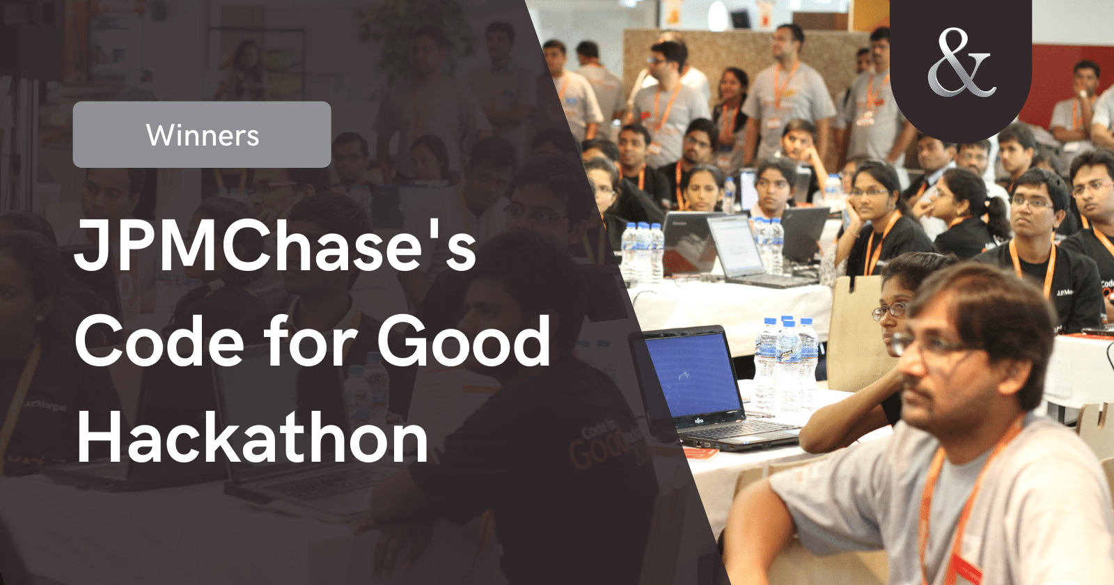 My Winning Experience In Jpmorgan Chase S Codeforgood By Shivam Goyal Medium