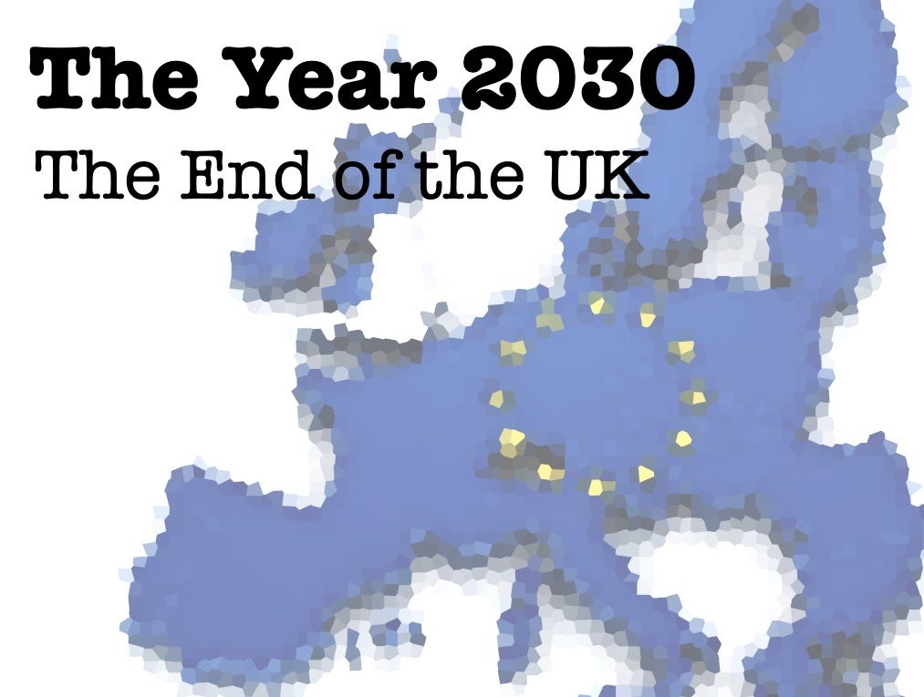 The Year 2030 ‘The End of the UK’ Liz Silversmith Medium