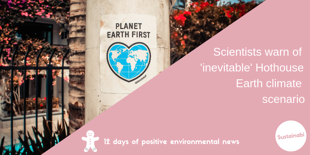 12 days of positive environmental news by Abi Aldridge Medium