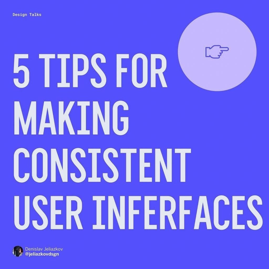 5 Tips For Making Consistent User Interfaces | by Ruslan Galba ...