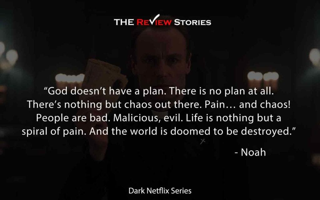 25 Mind Bending Quotes From Your Favourite Netflix Series Dark By Thereviewstories Medium
