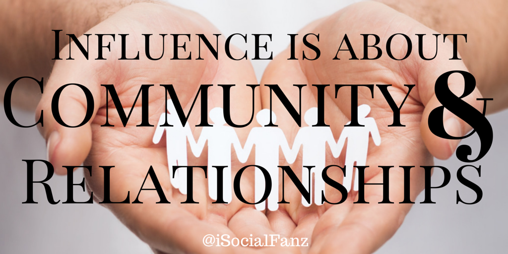 Influence is about Community and Relationships Digital Storytelling
