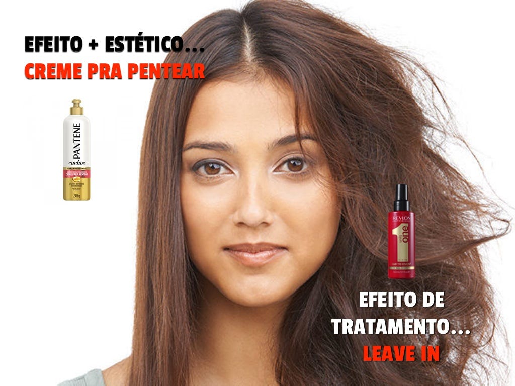 Diferenças básicas entre leave-in e creme para pentear no seu cabelo. | by  Paola Gavazzi | TRUQUES DE MAQUIAGEM - Paola Gavazzi