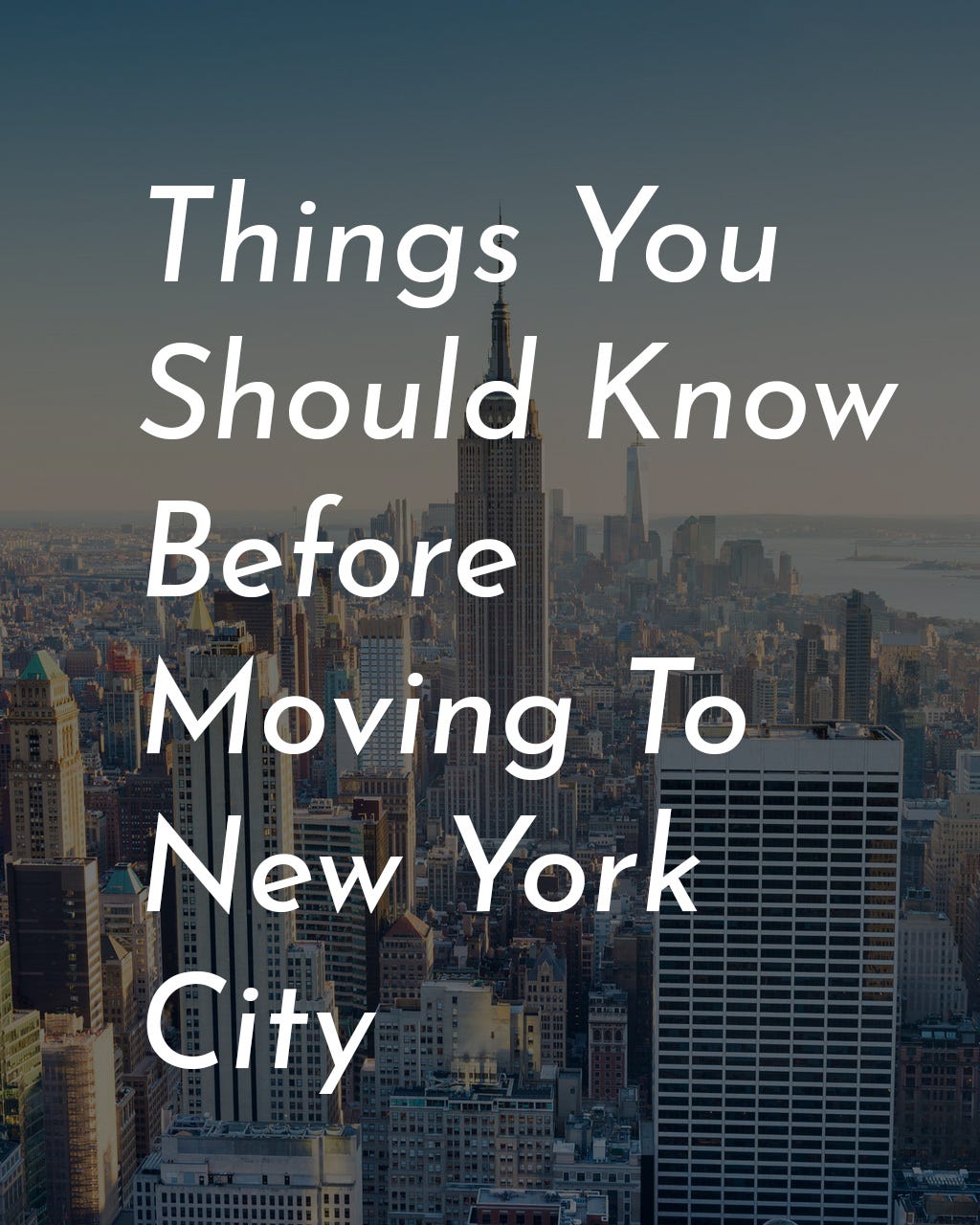 Moving To NYC Here Are Some Things You Should Know Beforehand By