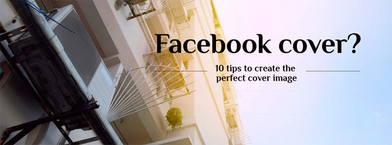 10 best practices to create the perfect facebook cover image face book cover photos