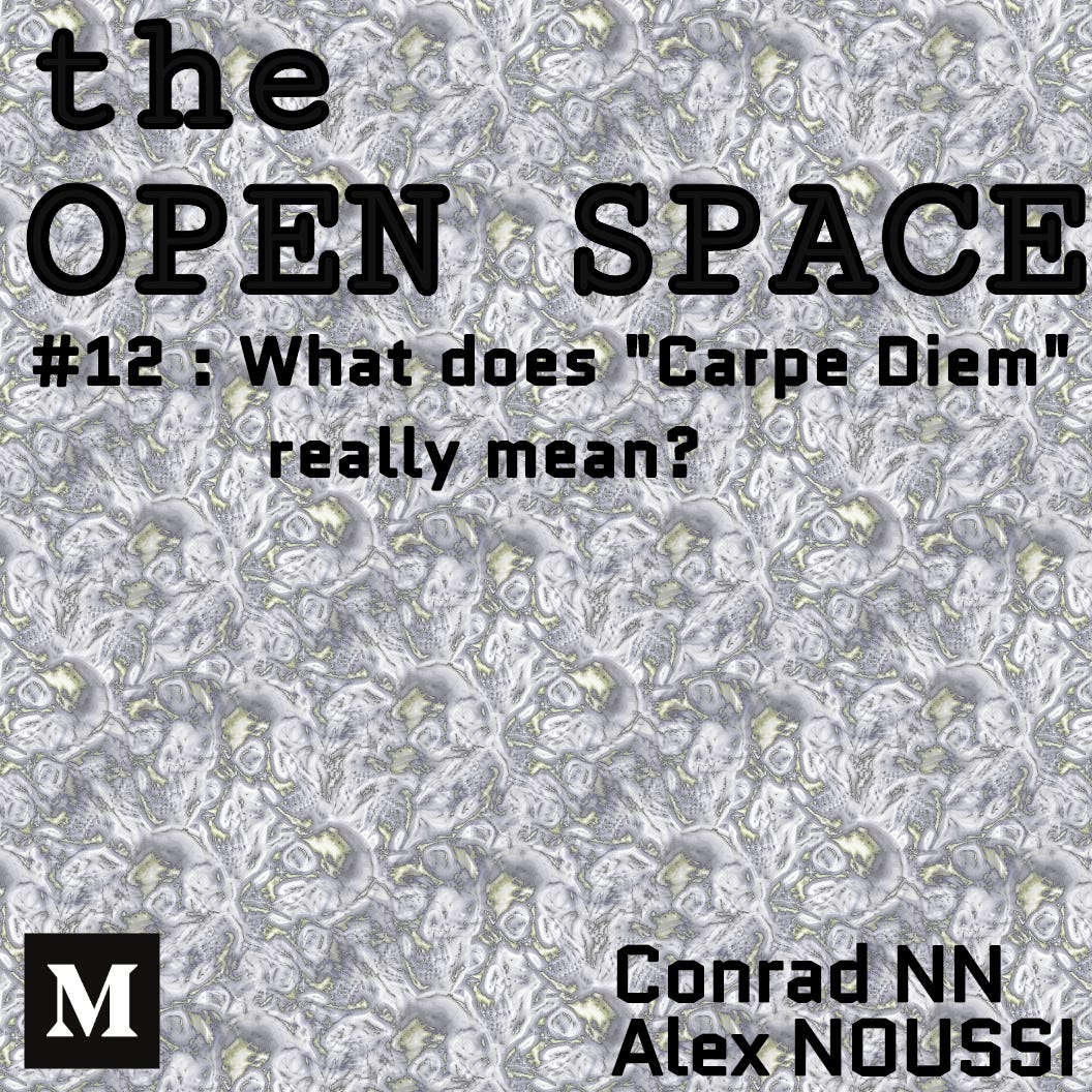 What does Carpe Diem really mean? by The OPEN SPACE Jul, 2020 Medium