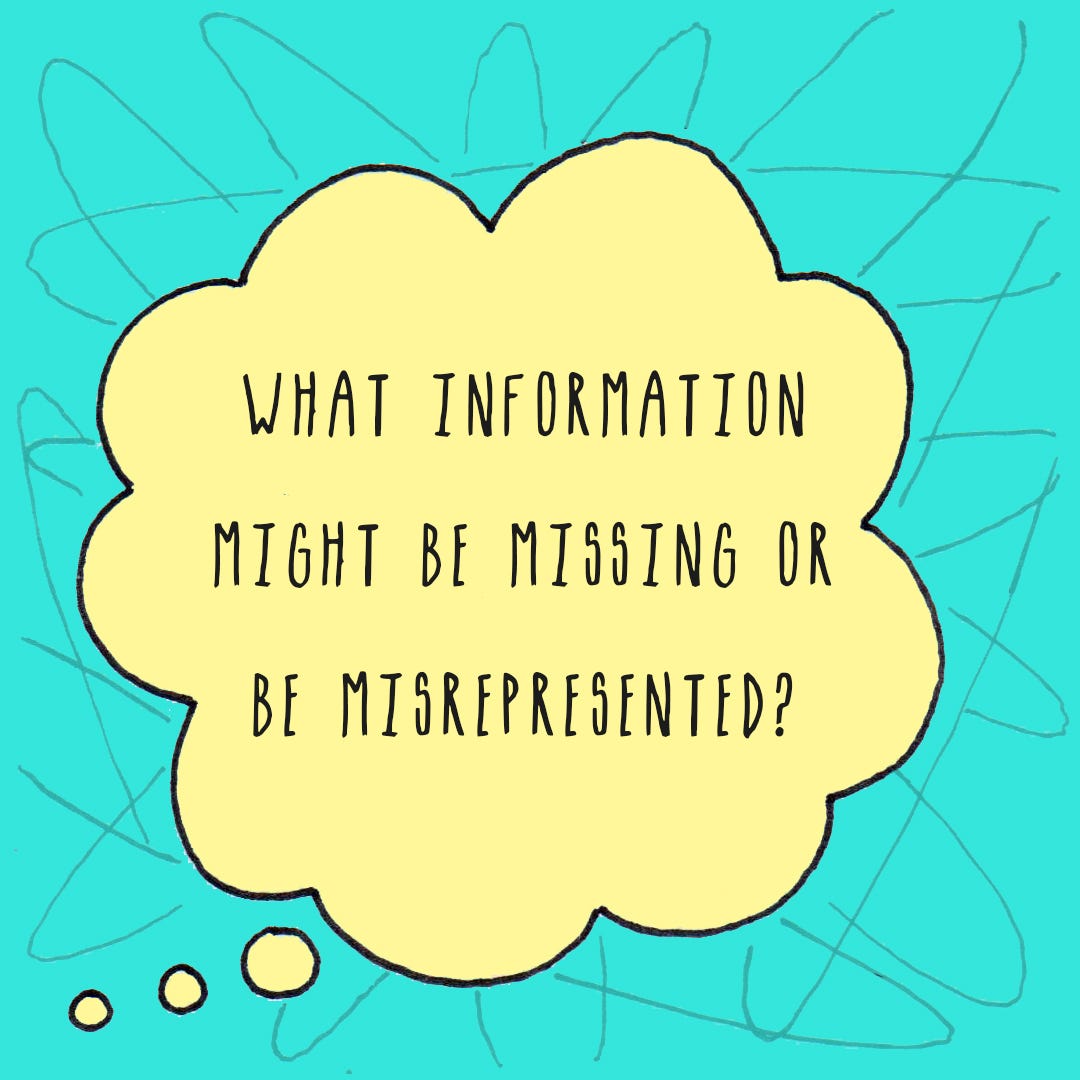 what information might be missing or be misrepresented?