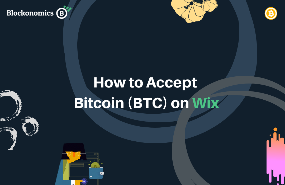 How to Accept Bitcoin (BTC) Payments on Wix | by Arpit Agarwal | Blockonomics Blog