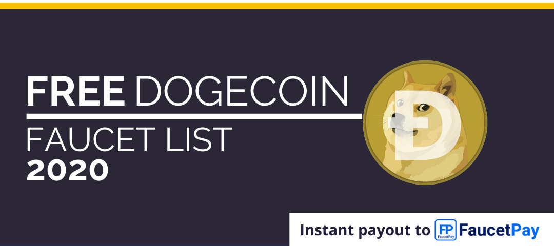 Free Dogecoin faucet list - Earn Dogecoin - Instant Payout to Faucetpay |  cryptoreum