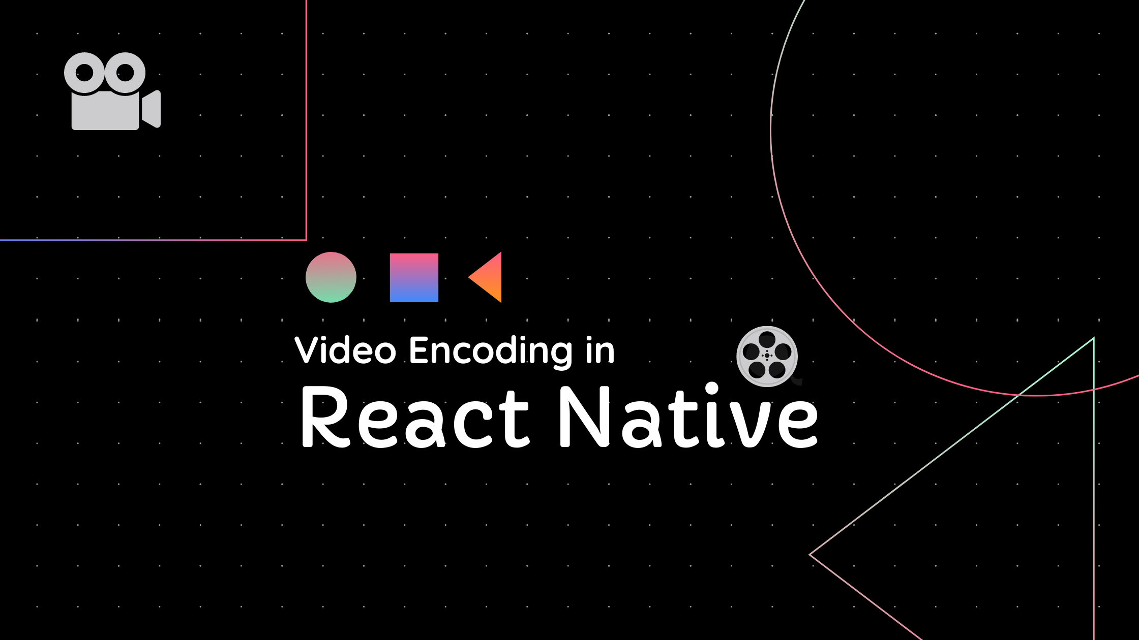 Video Encoding in React Native