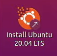 Button to install Ubuntu 20.04 LTS