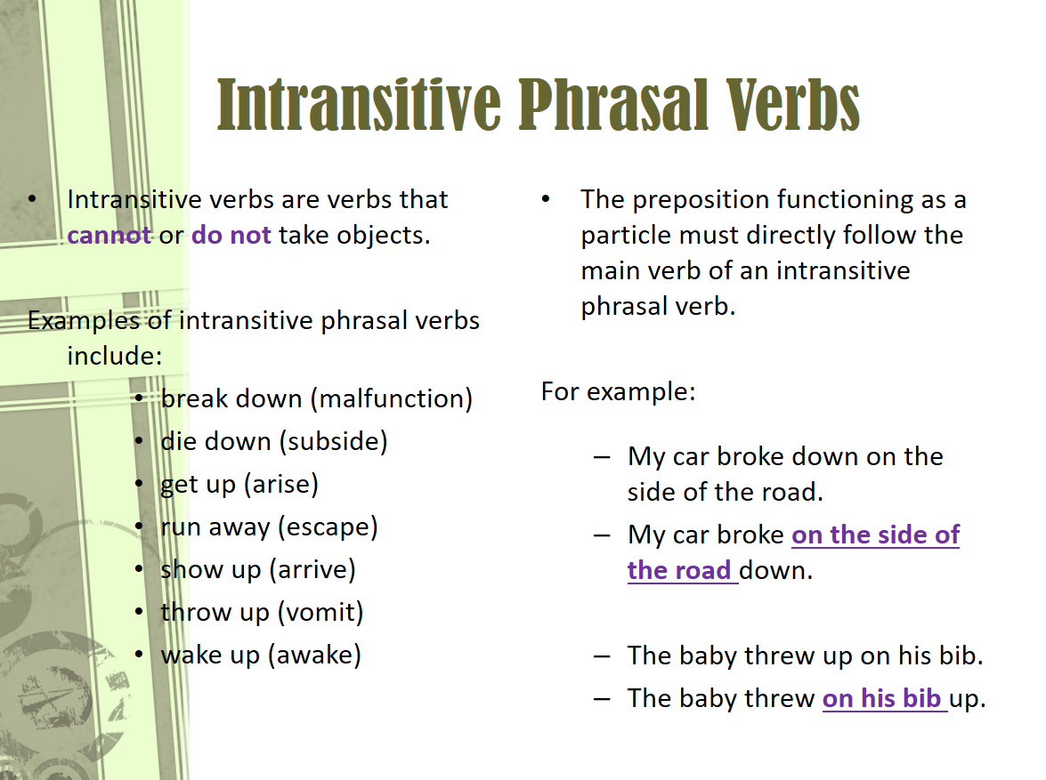 Transitive Phrasal Verbs Intransitive Phrasal Verbs