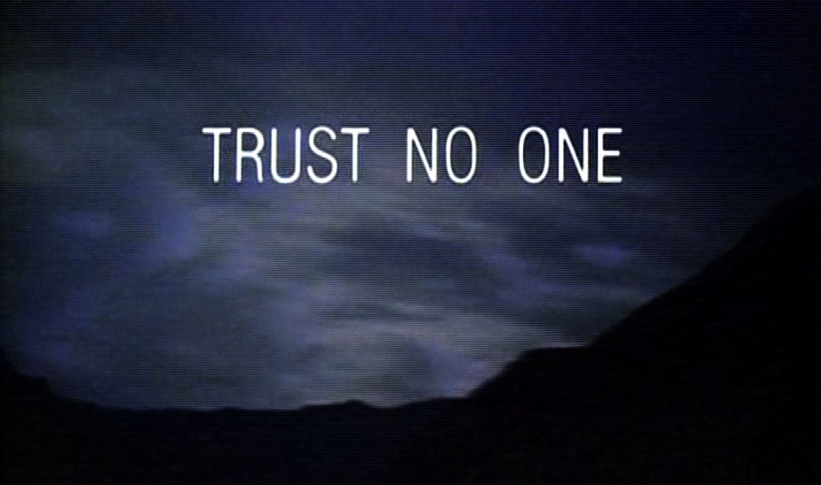 Trust No One