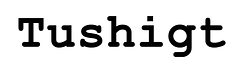 Tushigt
