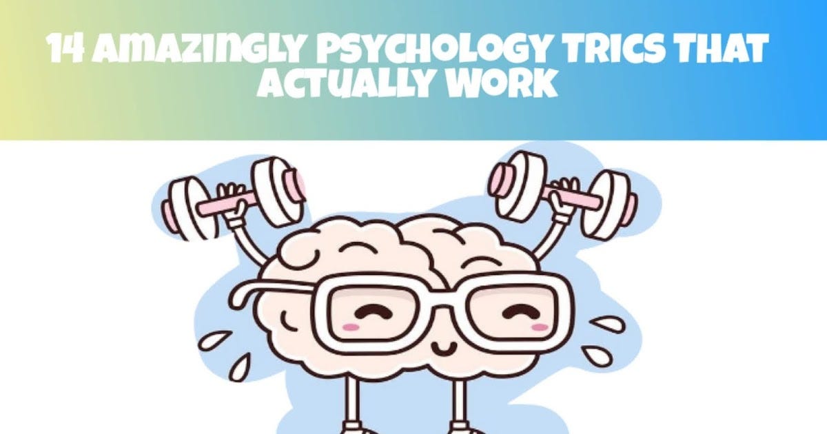 14 Amazing Psychology Tricks That Actually Work - Sushant Raj Singh ...