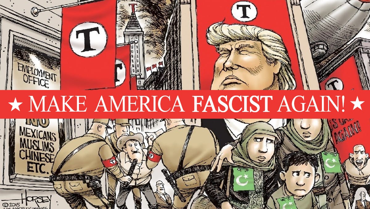 Mein Trumpf: Donald and the 14-Point Definition of Fascism, or It Has  Happened Here | by Martin Bishop | Medium