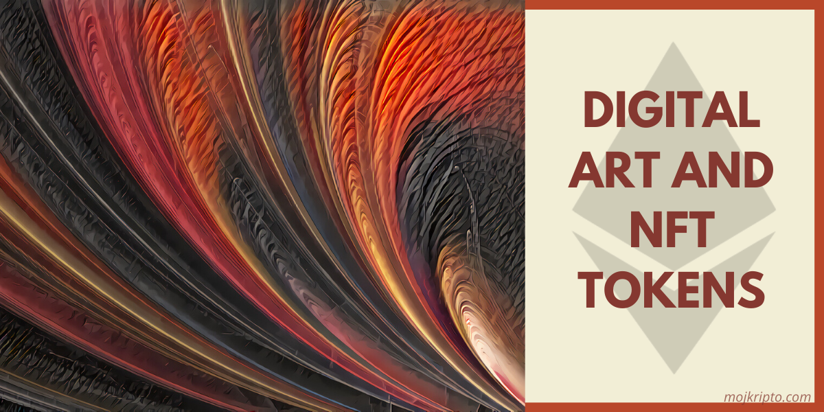 Digital Art and NFT Tokens. The art market and NFT tokens